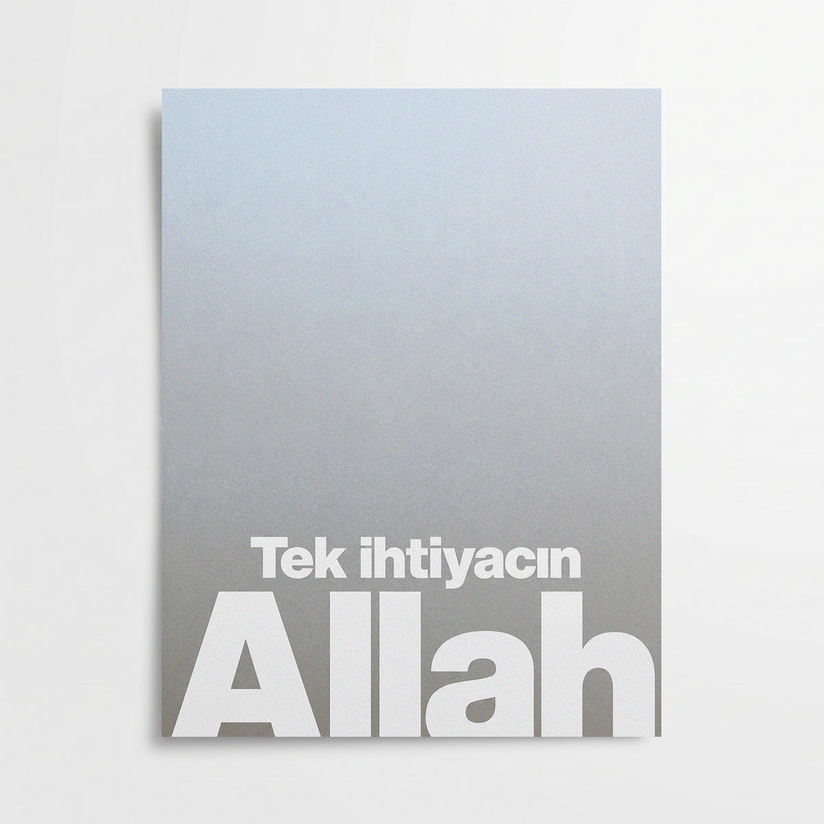 Tek İhtiyacın Allah Posteri