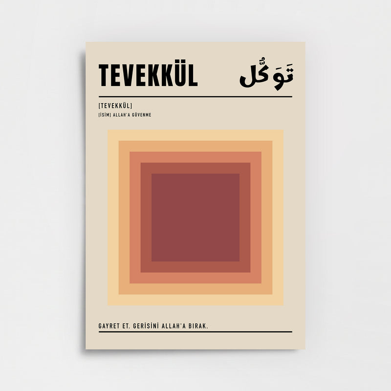 Tevekkül – Gayret Et, Gerisini Allah’a Bırak Poster Baskı
