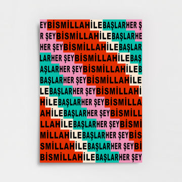 Her Şey Bismillah ile Başlar Poster Baskı