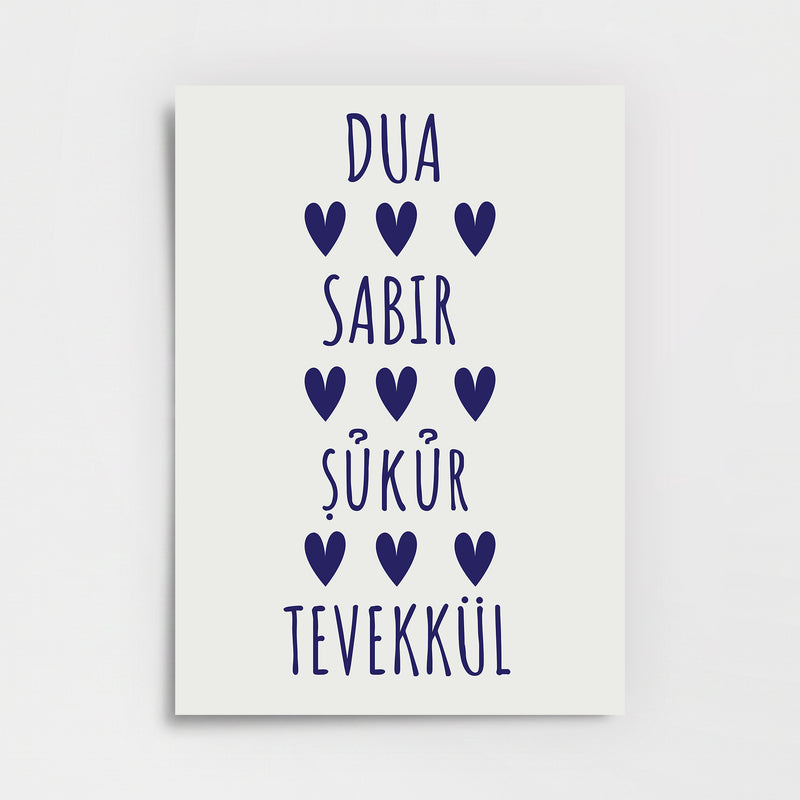 Dua, Sabır, Şükür, Tevekkül Poster Baskı
