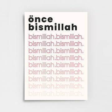 Önce Bismillah Poster Baskı