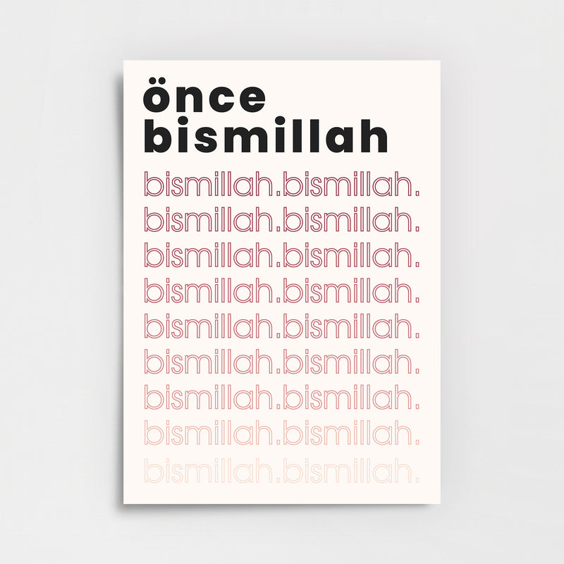 Önce Bismillah Poster Baskı