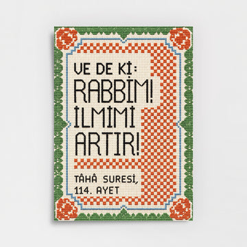 “Ve De Ki: Rabbim! İlmimi Artır” Poster Baskı