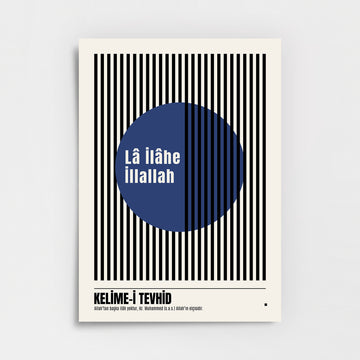 Lâ İlâhe İllallah – Kelime-i Tevhid Poster Baskı