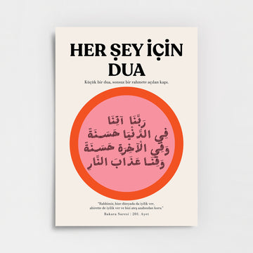 Bakara Sûresi 201. Ayet – Rabbimiz, Bize Dünyada da Ahirette de İyilik Ver Poster Baskı