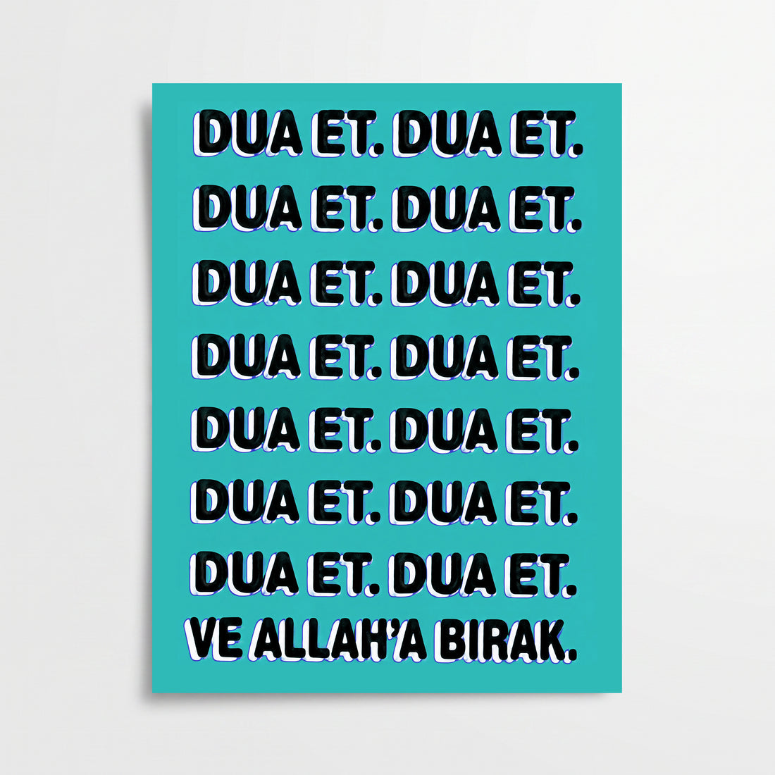 Dua Et ve Allah’a Bırak Turkuaz Tipografik Poster