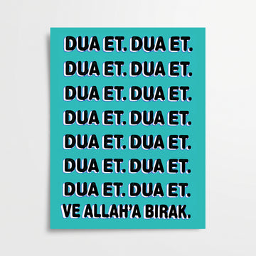 Dua Et ve Allah’a Bırak Turkuaz Tipografik Poster