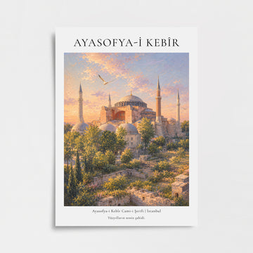 Ayasofya-i Kebîr Cami-i Şerifi2 - İstanbul Poster