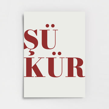 Bir Kelime: "Şükür" Poster Baskı