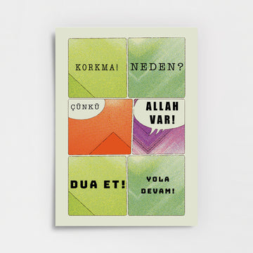"Korkma! Neden? Çünkü Allah Var!" Poster Baskı