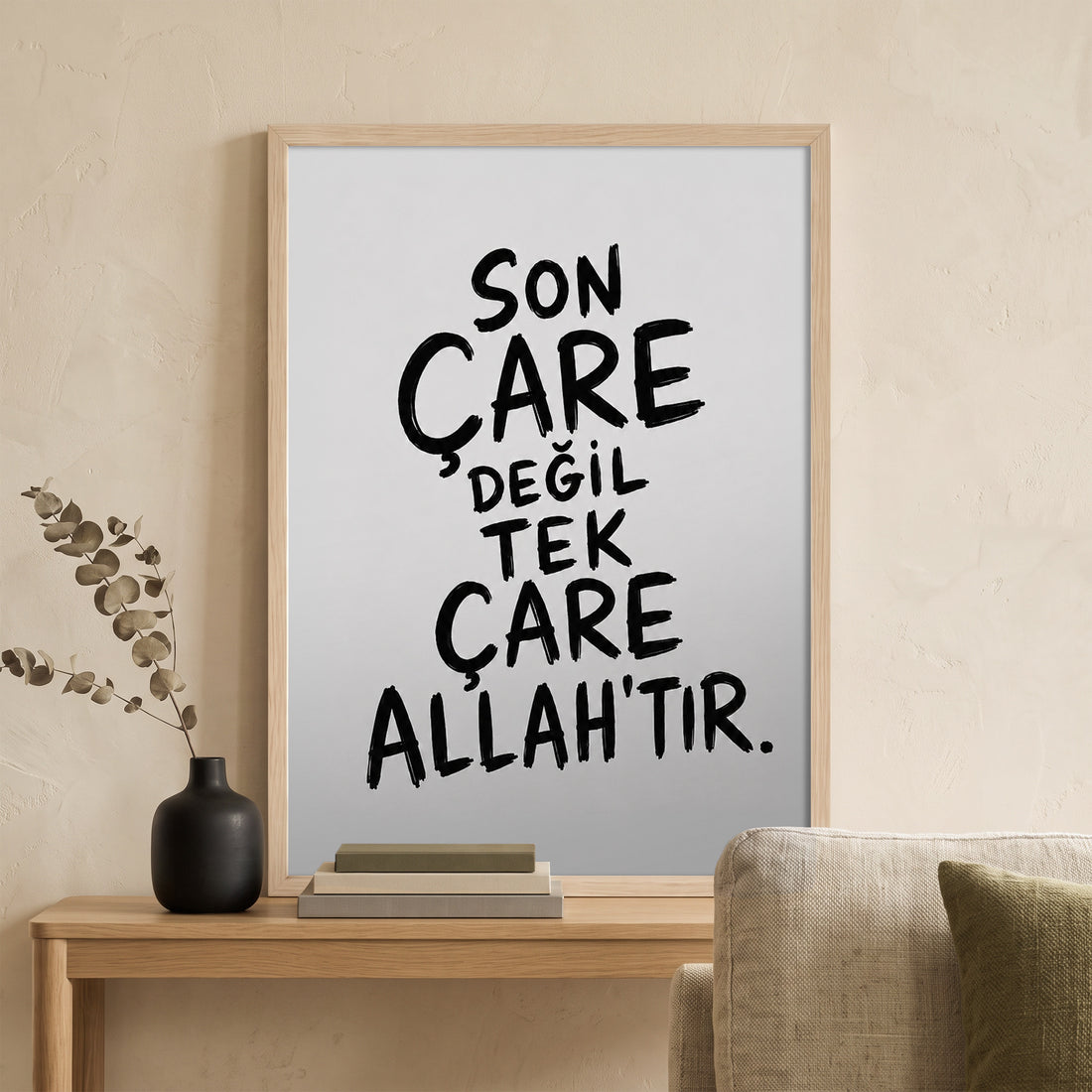 "Son Çare Değil, Tek Çare Allah'tır." Posteri
